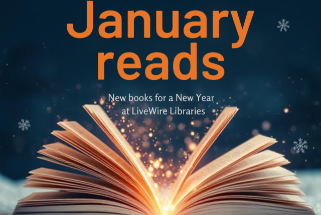 New Year, new reads at LiveWire Libraries!
