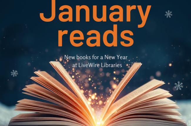 New Year, new reads at LiveWire Libraries!